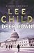 Deep Down (Jack Reacher, #16.5) by Lee Child