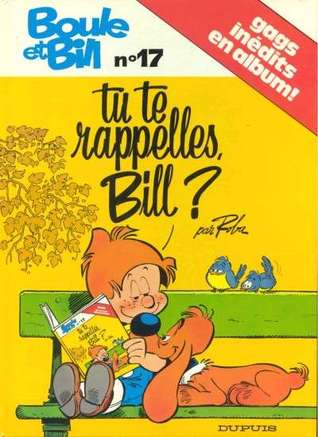 Tu te rappelles, Bill ? (Boule et Bill, #17)