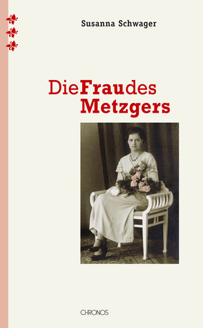 Die Frau des Metzgers