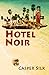 Hotel Noir