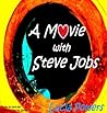 A Movie with Steve Jobs