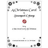 A Christmas Carol & Steampunk Cyborgs