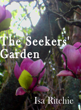 The Seekers' Garden