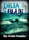 Deja Blue