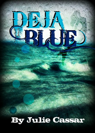 Deja Blue (Ruby Blue, #2)