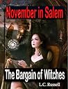 November in Salem: The Bargain of Witches November in Salem: The Bargain of Witches