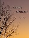 Crow's Shadow Crow's Shadow