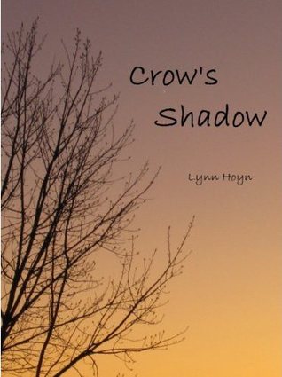 Crow's Shadow (Kindle Edition)