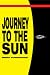 Journey to the Sun