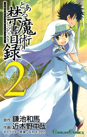 とある魔術の禁書目録 2 [Toaru Majutsu no Index 2] (Comic)