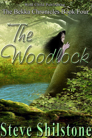 The Woodlock (The Bekka Chronicles, #4)