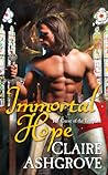 Immortal Hope by Claire Ashgrove