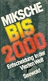 Bis 2000: Entscheidung in der Vierten Welt