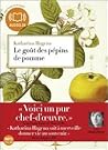 Le Goût Des Pépins De Pomme by Katharina Hagena