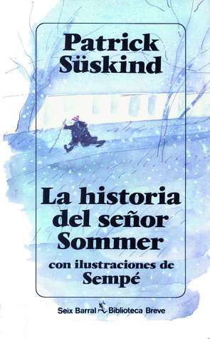 Portada de La historia del señor Sommer, de Patrick Süskind