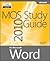 MOS 2010 Study Guide for Microsoft Word