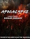 Apocalypse by Rashad Freeman