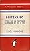 Blitzkrieg: Étude Sur La Tactique Allemande De 1937 À 1943