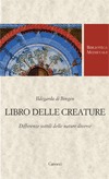 Libro delle creature. Differenze sottili delle nature diverse (Paperback)