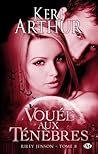 Vouée aux ténèbres by Keri Arthur