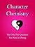 Character & Chemistry: The ...