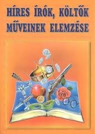 Híres írók költők műveinek elemzése