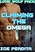 Claiming the Omega (Lone Wolf Pack #3)