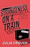 Strangeness on a Train by Julia Crouch