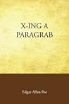X-ing a Paragrab by Edgar Allan Poe