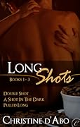 Long Shots: Books 1-3