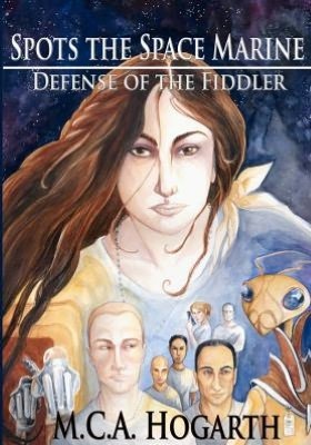 Spots the Space Marine: Defense of the Fiddler (Paperback)