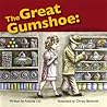 The Great Gumshoe by Amanda Litz