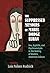 The Suppressed Memoirs of Mabel Dodge Luhan by Lois Palken Rudnick