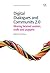 Digital Dialogues and Community 2.0: After Avatars, Trolls and Puppets (Chandos Publishing Social Media Series)