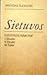 Sietuvos by Arvydas Šliogeris