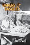 Bakers and Basques by Robert Weis