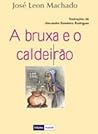 A Bruxa e o Caldeirão