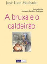 A Bruxa e o Caldeirão