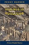 Silence Is Golden (Connor Westphal, #6)