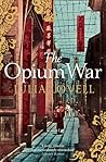 The Opium War: Drugs, Dreams and the Making of China