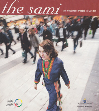 The Sami - An Indigenous People In Sweden (National Sami Information Centre)
