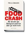 FOOD CRASH: Wir w...