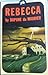 Rebecca by Daphne du Maurier Rebecca by Daphne du Maurier