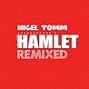 Shakespeare's Hamlet Remixed by Nigel Tomm