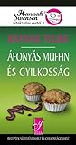 Áfonyás muffin és gyilkosság by Joanne Fluke