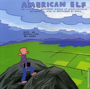 American Elf: The Collected Sketchbook Diaries, Vol. 1 (Paperback)