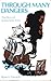 Through Many Dangers: The Story of John Newton