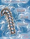 Sugar Plum Dreams (The Snowflake Triplet, #1.5)
