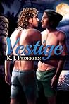 Vestige by K.J. Pedersen Vestige by K.J. Pedersen