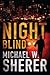 Night Blind (Blake Sanders, #1)